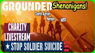 GROUNDED Shenanigans - Haze Lab  - 30 Hour Gaming Challenge: Charity Livestream