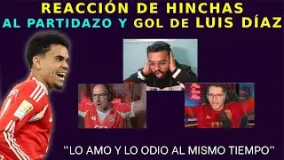 Hinchas reaccionan al gol y doble asistencia de Luis Díaz