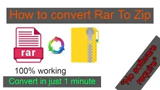 How to Convert Rar to Zip || Rar to Zip 2020