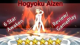 Bleach Brave Souls - Hōgyoku Aizen Character Review / 6 Star Awaken