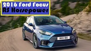 Мощность двигателя Ford Focus RS 2016 года, информация с сайта ford.ie, просочилась в сеть.