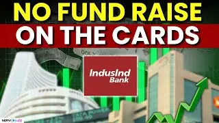 Watch: IndusInd Bank Slams Speculations On Capital Raise; Here's What You Need To Know