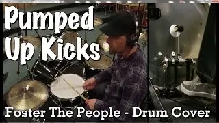 Foster The People - Pumped Up Kicks Drum Cover