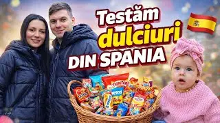 Dulciuri spaniole: ce ne-a plăcut și ce NU? 😄 | Family Vlog