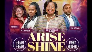 ARISE AND SHINE - Bishop Margaret Wanjiru 14.01.2026