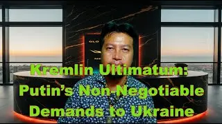 Kremlin Ultimatum: Putin&rsquo;s Non-Negotiable Demands to Ukraine