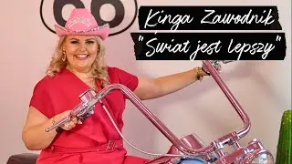 ŚWIAT JEST LEPSZY | Kinga Zawodnik | NOWOŚĆ