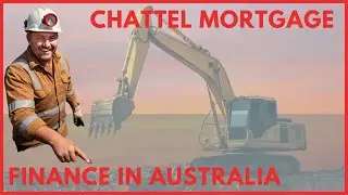 Chattel Mortgage - Asset Finance Guide for Australian Business
