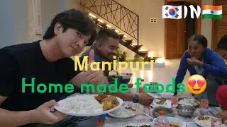 Korean's🇰🇷 First Experience Of Manipuri🇮🇳 home Made Foods🤓