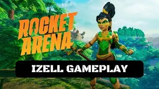Rocket Arena Izell Gameplay (The Art of Combat: All Abilities Showcase)