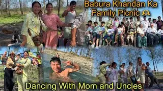 Babura Khandan Ka Family Picnic ❤️ || Aaj Mummy,Baiya Uncle Sabne Dance Kiya😅 || Family Vlogs