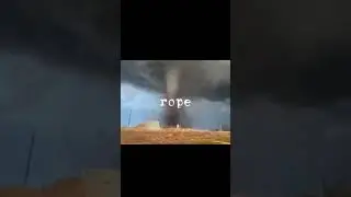 All the kinds of tornadoes #tornado #wedge #rope #frp #virval virval