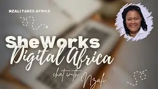 SheWorks Digital Africa- Ep.3 Building Trust with your Virtual Assistant