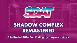 SDAT 2020: Shadow Complex Remastered - Blindfolded NG+ Bad Ending by FunyunsAreTasty