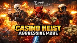 DIAMOND CASINO HEIST AGGRESSIVE 🔥 NO MERCY