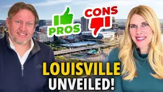 PART 2 Of Living In LOUISVILLE Kentucky: The SURPRISING Pros & Cons You NEED To Know | Louisville KY