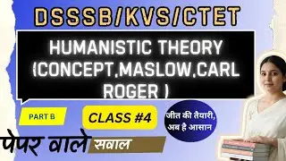 CHAPTER 📍 4 HUMANISTIC THEORY 📌 ( ABHRAM MASLOW,CARL ROGER) 🔥 जीत की तैयारी अब है आसान ✅