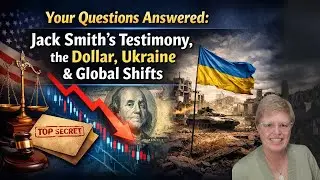 Your Questions Answered: Jack Smith&rsquo;s Testimony, the Dollar, Ukraine, Sasha & Global Shifts &  More