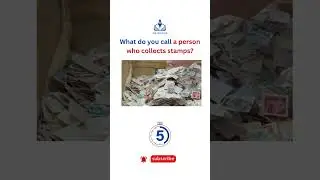 What do you call a person who collect stamps ?
