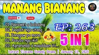 MANANG BIANANG 5IN1 Ep.263 |