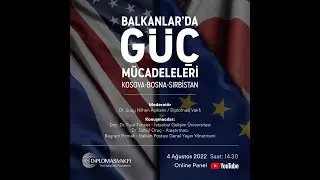 BALKANLAR'DA GÜÇ MÜCADELELERİ KOSOVA-BOSNA-SIRBİSTAN