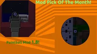 Mod Pick Of The Month#6-The PaintBall Mod 1.8