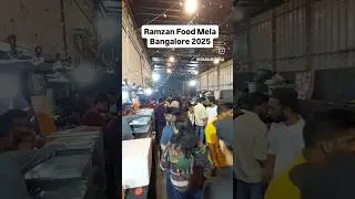 Ramzan Food Mela Koramangala Bangalore #shorts 2025 Ramadan Food in India #foodie #ramadan #india