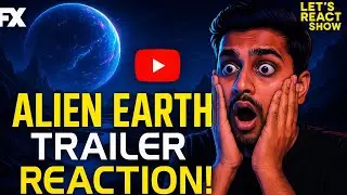 Alien Earth Trailer Reaction 🔥 | FX&rsquo;s New Sci-Fi Thriller is Insane! | Let&rsquo;s React Show