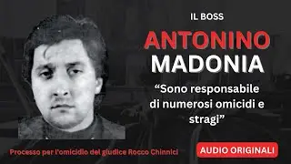 DENTRO COSANOSTRA: IL BOSS ANTONINO MADONIA RACCONTA I NUMEROSI OMICIDI DI MAFIA
