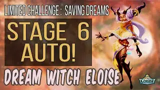 Lords Mobile - Dream Witch Eloise Limited Challenge Saving Dreams Stage 6 auto mode set heroes