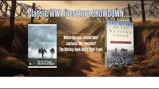 Storm of Steel vs. All Quiet on the Western Front | WWI Literature Showdown