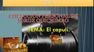 ORQUESTA MADRIGUERA - EL CAPULI (78 R.P.M. - 195 ?)