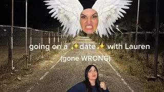 GOING ON A DATE WITH LAUREN (gone WRONG) #laurenzsideedit5 @LaurenZside ALL MUSIC  IS COPYRIGHT FREE