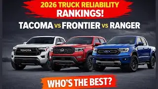 2026 Truck Reliability Rankings: Tacoma vs Frontier vs Ranger