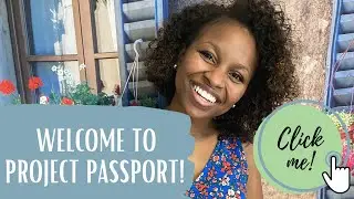 Project Passport Welcome to Our Community