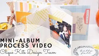 MINI-ALBUM PROCESS VIDEO /CLIQUE KITS DESIGN TEAM