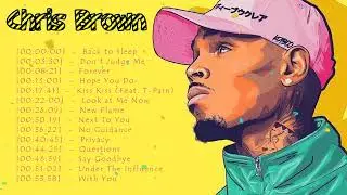 Chris Brown The Very Best Of | Chris Brown Greatest Hits 2023 | Chris Brown Collection