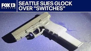 Seattle City Attorney sues Glock over 