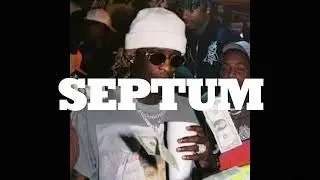 [FREE] YOUNG THUG X SLIME SEASON TYPE BEAT I ''SEPTUM''