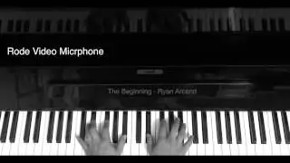 The Beginning - Ryan Arcand (acoustic piano vs digital piano)
