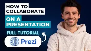 Как совместно создавать презентации Prezi [Руководство 2025 года]