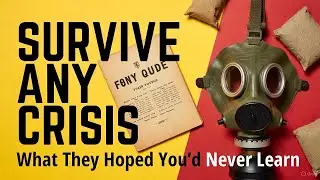 Top Secret Survival Guides Governments Tried to Hide From You