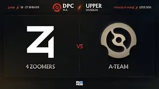 4 Zoomers vs A-Team, Dota Pro Circuit 2021: Season 1 - NA, bo3, game 1 [Mila & Inmate]