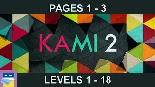 KAMI 2: Journey Pages 1 2 3 (Levels 1 -18) Walkthrough & Solutions (by State of Play)