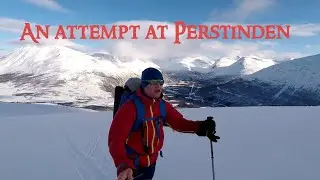 An Attempt at Perstinden (917m) - Hike of the Week 14