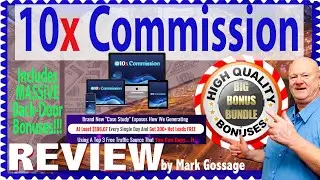 10x Commission Review With Walkthrough and 🚦 MASSIVE 🚦 BACK-DOOR BONUSES  🤐