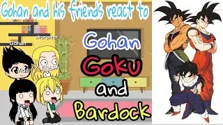 Gohan and his classmates react to Gohan (1) // VDP //