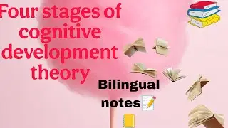 Four Stages of Cognitive Development | Piaget&rsquo;s Theory Explained | Child Development
