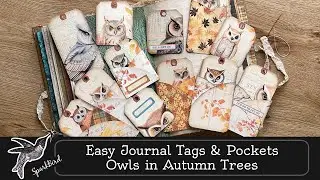 KIT TIPS: Owls in Autumn Trees. Easy, fast, versatile journal tags & pockets. Go together in a snap!