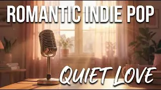 Cozy Romantic Background Music (No Copyright) &ndash; Poetic Indie Love Song With Lyrics